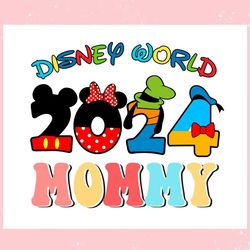 disney world 2024 mommy mothers day ,trending, mothers day svg, fathers day svg, bluey svg, mom svg, dady svg.jpg