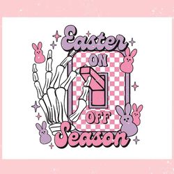 easter season mode on hand skeleton bunny ,trending, mothers day svg, fathers day svg, bluey svg, mom svg, dady svg.jpg