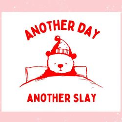 another day another slay meme ,trending, mothers day svg, fathers day svg, bluey svg, mom svg, dady svg.jpg