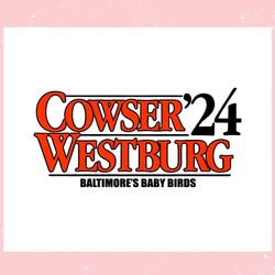 cowser westburg 24 baltimores baby bird ,trending, mothers day svg, fathers day svg, bluey svg, mom svg, dady svg.jpg