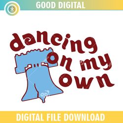 dancing on my own bell svg, philadelphia keep dancing,nfl svg, nfl,super bowl svg,super bowl, football