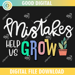 mistakes help us grow ,100th day of school,back to school,school,100 days svg, teacher svg, school svg