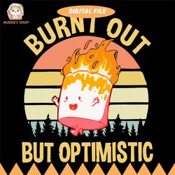 burnt out but optimistic vintage svg, funny saying halloween svg, optimistic funny svg