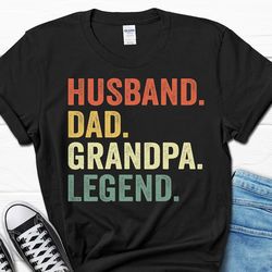 husband dad grandpa legend shirt, birthday men's gift for him, birthday grandpa t-shirt for him, dad grandpa men's gift,