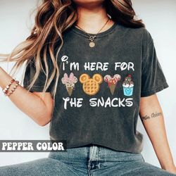 i'm here for the snacks, disney family shirt, disney vacation t-shirt, disneyland shirt, disney food beer shirt, disney