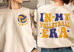 in my volleyball era sweatshirt, volleyball lover sweatshirt, volleyball sweater, volleyball team shirt, volleyball crew