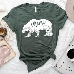 mama bear floral shirt, mothers day gift, new mom gift, mama bear gift, animal nature lover shirt, mama shirt, mothers d