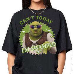 vintage can't today i'm swamped barbi shirt,disney fiona princess shirt,shrek and fiona shirt,funny shrek trending,comfo