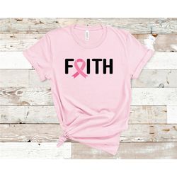 faith cancer shirt,breast cancer awareness, breast cancer t shirt gift for her, cancer survivor, cancer shirt