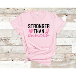 stronger than cancer shirt,breast cancer awareness, breast cancer t shirt gift for her, cancer survivor, cancer shirt