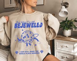 bejeweled i can still make the whole place shimmer lyrics shirt, taylor swift shirt, midnights eras tour merch taylor sw