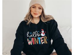 hello winter sweatshirt, hello winter hoodie, winter season hoodie, christmas sweater, christmas gift, christmas family