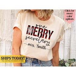 personalized name secretary shirt, one merry secretary shirt, christmas secretary shirt, christmas secretary gift, schoo