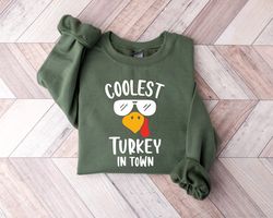 coolest turkey in town sweatshirt, fall shirt, hello pumpkin, funny kids thanksgiving shirt, thankful shirt, turkey shir