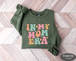 in my mom era sweatshirt, mama front & back, mom sweatshirt, mom era shirt, mom shirt, mama shirt, new mom gift, mom bir