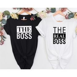 the boss the real boss t shirt, couple matching t-shirt, couples gift, valentine gifts, valentine shirts, matching coupl