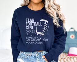 flag football girl sweatshirt, flag football top, flag football mom gift, game day sweater, flag football coach player g