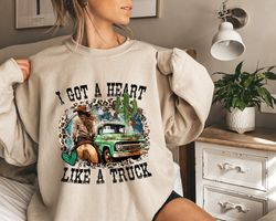 heart like a truck cowboy sweatshirt, country cowboys sweater, i got a heart like a truck