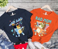 rad dad bluey shirt, retro rad mom bluey shirt, dad bluey shirt, bandit heeler shirt, mom bluey shirt, bluey kids tee, b