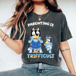 retro bluey family shirts  parenting is trifficult  bandit heeler shirt  bluey birthday tee  bandit chili bingo  bluey d