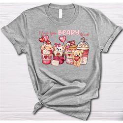 i love you beary much shirt, valentines day coffee lovers shirt, valentines day gift, funny valentines t-shirt, beary lo