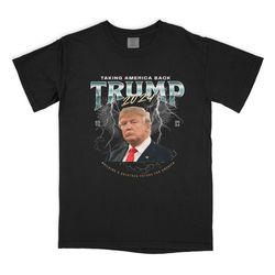 donald trump 2024 t shirt - taking america back | 90's vintage bootleg tee | republican shirt