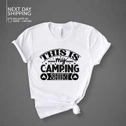 camping tshirt this is my camping shirt camping gift camping shirt camping shirt gift mrv1636