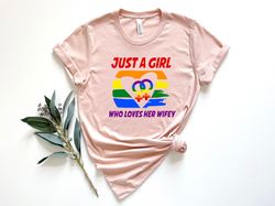 just a girl who loves her wifey shirt, lesbian shirt, lesbian couple shirt, lgbtq shirt, lesbian pride shirt, pride woma