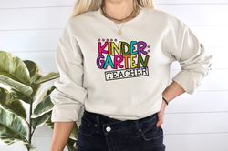 kindergarten teacher shirt, colorful teacher shirt, teacher life shirt, back to school shirt, first day of school shirt,