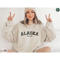 alaska sweatshirt, womens alaska crewneck, home state shirt, moving to alaska gift, alaska travel souvenir, alaska varsi