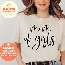 mom shirt, mom of girls tshirt, mother's day gift, girl mama t shirt, mom coming home outfit, mom gifts, mom outfit, gif