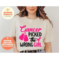 cancer picked the wrong girl shirt, cancer, shirt, cancer shirts for women,breast cancer shirt,hope shirt, cancer surviv