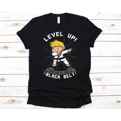 level up! this kid is now a black belt shirt, karate gift, self-defense shirt, martial arts lover, combat sports shirt,