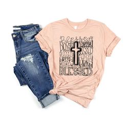 blessed shirt, christian shirts, christian clothing, christian gift, blessed cross shirt, christian t-shirts