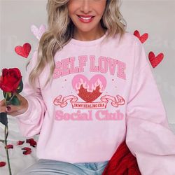 self love club sweatshirt, valentines day sweatshirt, heart candy shirt