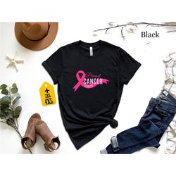 breast cancer fighter shirt, cancer awareness shirt, pink ribbon shirt, cancer fighter shirt, motivational shirt, cancer
