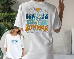 schools out for summer comfort colors shirt, teacher summer shirt, teacher off duty, vacation shirt, end of school, summ