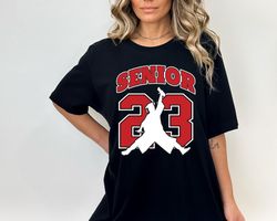 senior class of 2023 air jordan inspired, air senior 23 shirt, senior 2023 shirt, nike themed graduation t-shirt, class