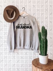 grandma sweatshirt, mothers day gift for grandma, gifts for grandma, mothers day shirt, grandma birthday shirt, mothers