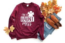 im a haunt mess, halloween sweatshirt, halloween sweatshirts, halloween shirts for women, holiday sweatshirts,halloween