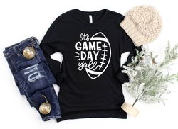 its game day yall  game day  football tee  long sleeve  crew neck  graphic tee  sports tee  unisex  sports lover  game d