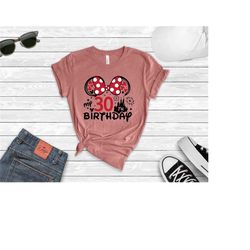 minnie 30 years old shirt, minnie 30th birthday, 30th birthday shirt, gift for 30th birthday, 30th birthday shirt for wo