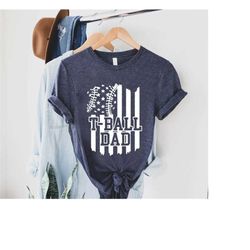 t-ball dad shirt, t-ball america flag shirt, fathers day shirt, fathers day gift, t-ball game day shirt, t-ball lover gi