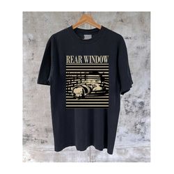 rear window movie t-shirt, rear window movie, rear window shirt, rear window hoodie, rear window tees, rear window sweat