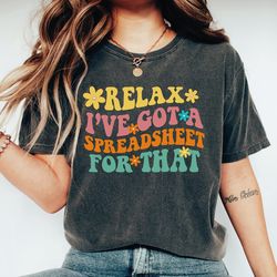 relax shirt, relax i have got a spreadsheet for that