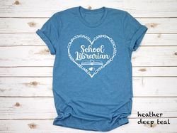 school librarian shirt, school librarian definition outfit, librarian life, gift for school librarian, librarian heart ,