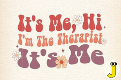 it's me hi i'm the therapist it's me