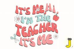 it's me hi i'm the teacher it's me