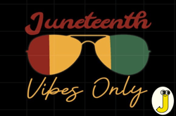 juneteenth vibes only png