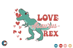 love a-saurus rex